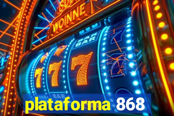 plataforma 868